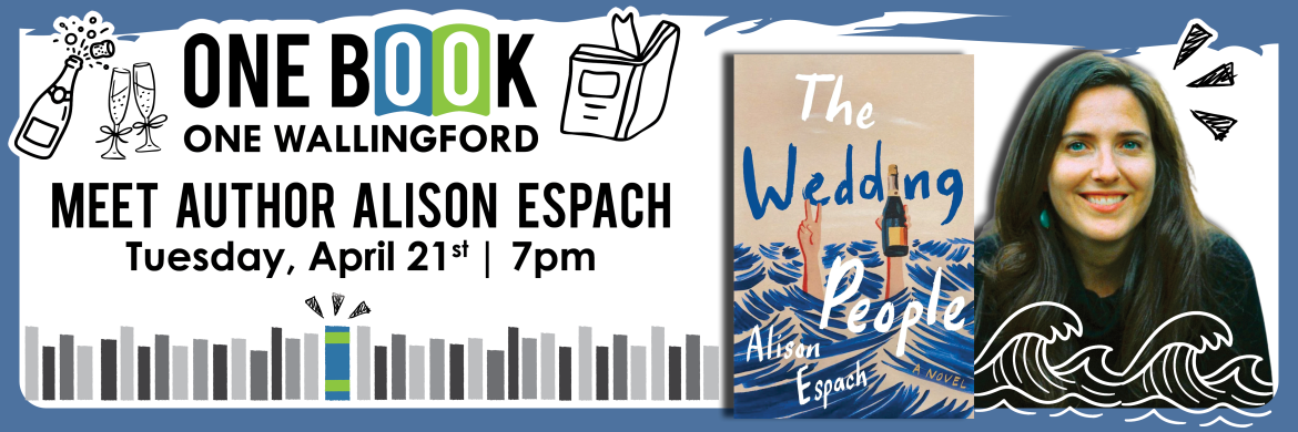Meet Author Alison Espach Tuesday April 21st at 7pm